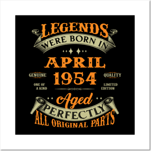 Legend Was Born In April 1954 Aged Perfectly Original Parts Posters and Art